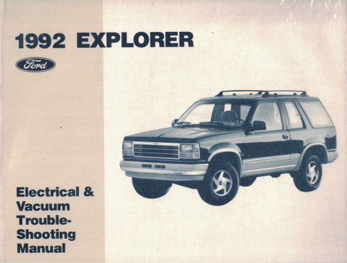 1992 Ford Explorer Electrical & Vacuum Troubleshooting Manual (EVTM)