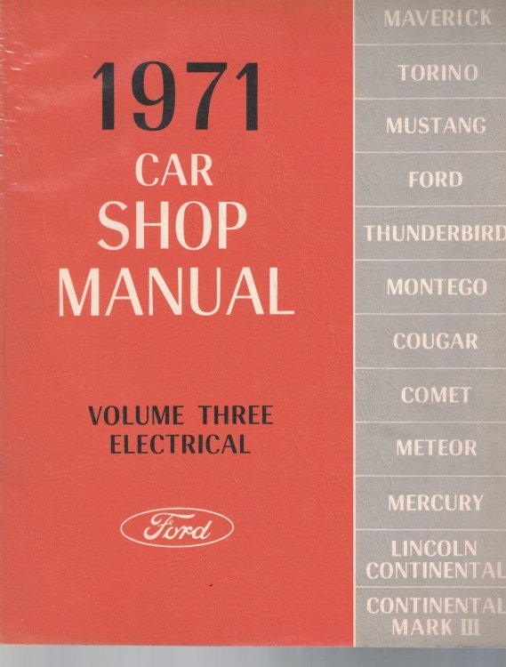 1971 Ford / Mercury / Lincoln Car Shop Manual, Volume 3: Electrical [Original Service Manual] [One Volume Only]