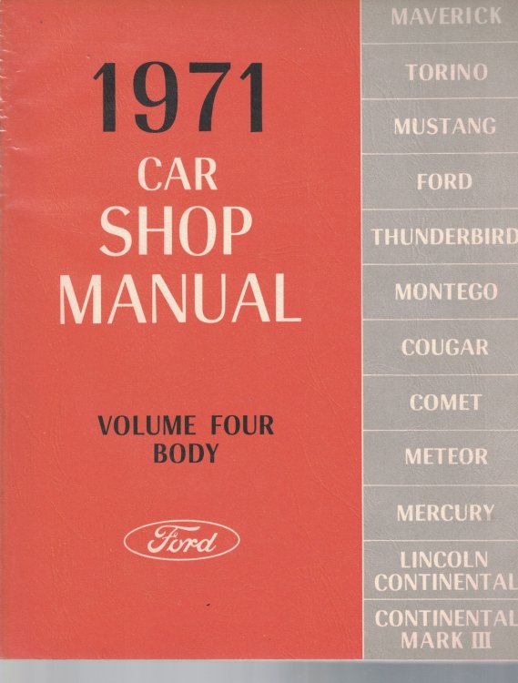 1971 Ford / Mercury / Lincoln Car Shop Manual, Volume 4: Body [Original Service Manual] [One Volume Only]