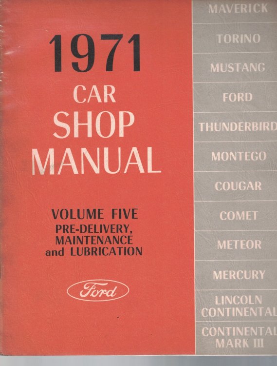 1971 Ford / Mercury / Lincoln Car Shop Manual, Volume 5: Pre-Delivery, Maintenance and Lubrication [Original Service Manual] [One Volume Only]