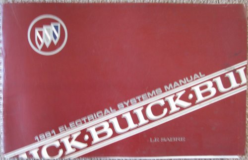 1991 Buick Electrical Systems Manual: Le Sabre [LeSabre]
