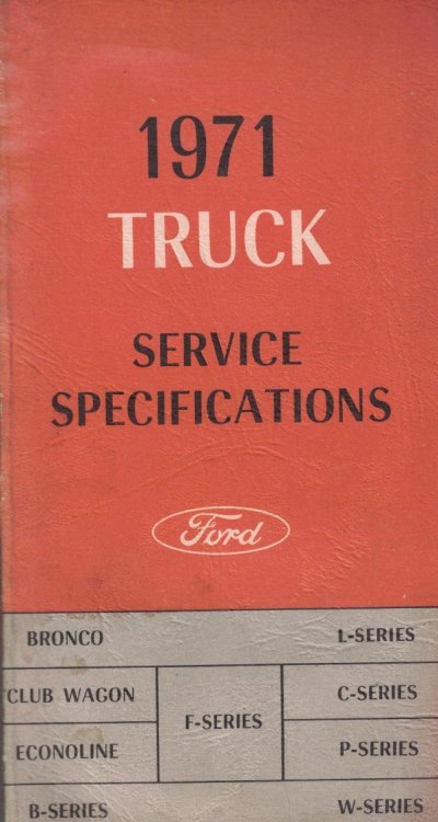 1971 Ford Truck Service Specifications [original Manual]