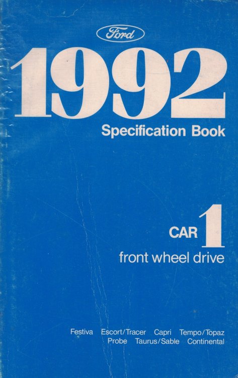 1992 Ford [Mercury, Lincoln] Front Wheel Drive Car Specification Book 1: Festiva; Escort/Tracer; Capri; Tempo/Topaz; Probe; Taurus/Sable; Continental [Original Manual]