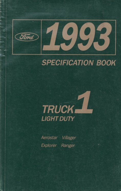 1993 Ford Light Duty Truck Specification Book 1: Aerostar; Villager; Explorer; Ranger [Original Manual]