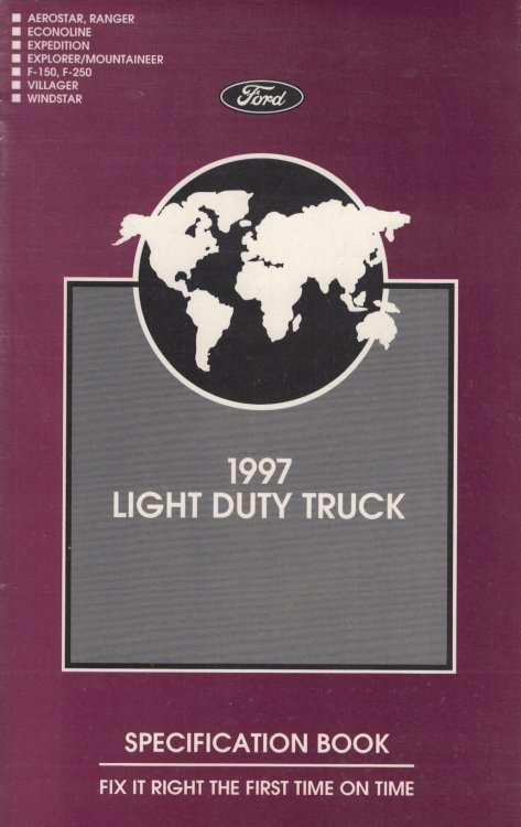 1997 Ford Light Duty Truck Specification Book: Aerostar; Ranger; Econoline; Expedition; Explorer/Mountaineer; F-150 - F-250; Villager; Windstar [Original Manual]