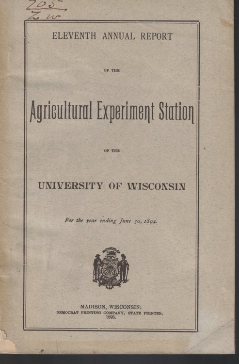 Eleventh Annual Report of the Agricultural Experiment Station of the University of Wisconsin, For the Year Ending June 30, 1894