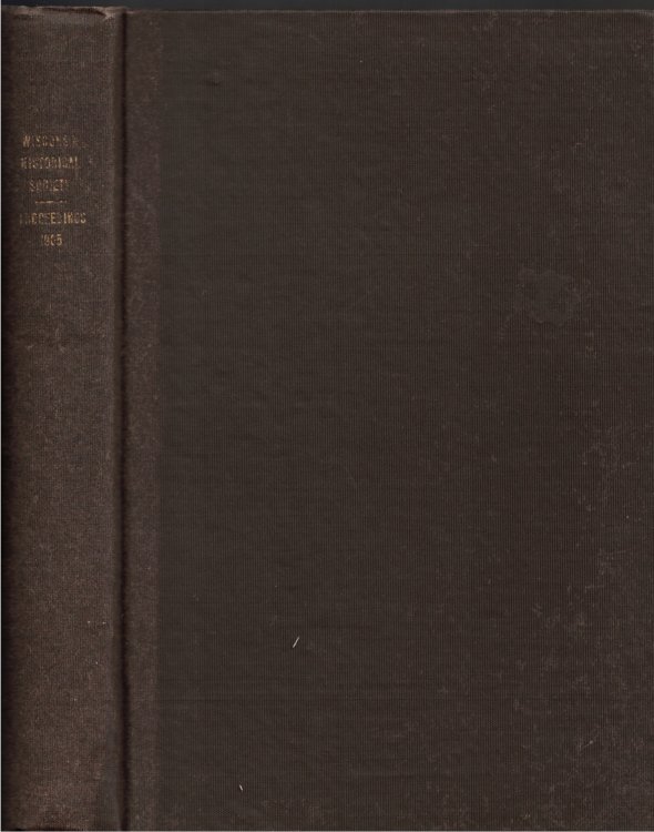 Proceedings of the State Historical Society of Wisconsin at its Fifty-Third Annual Meeting, Held November 9, 1905