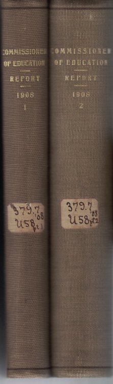 Image for Report of the Commissioner of Education for the Year Ended June 30, 1908 (2 Volume Set) Report of the Commissioner of Education for the Year Ended June 30, 1908 (2 Volume Set)