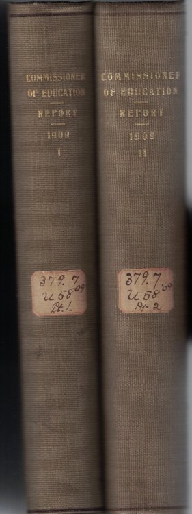 Image for Report of the Commissioner of Education for the Year Ended June 30, 1909 (2 Volume Set) Report of the Commissioner of Education for the Year Ended June 30, 1909 (2 Volume Set)