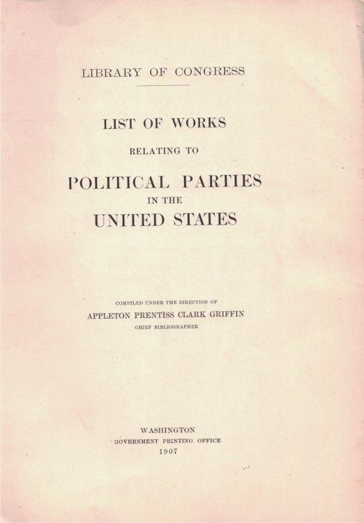 List of Works Relating to Political Parties in the United States (Library of Congress)