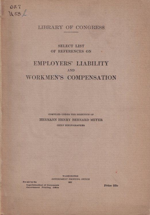 Select List of References on Employers' Liability and Workmen's Compensation (Library of Congress)