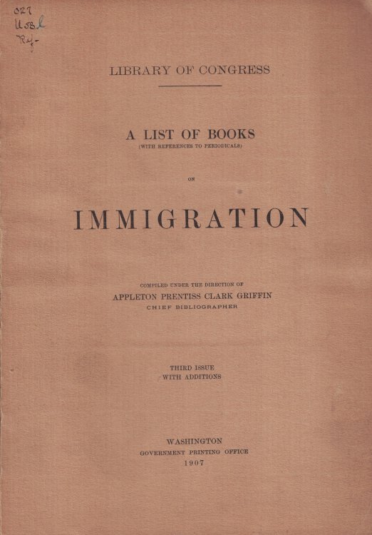 List of Books (with References to Periodicals) on Immigration, Third Issue (Library of Congress)