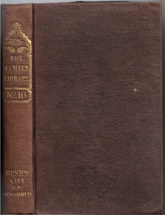 The Life of Mohammed; Founder of the Religion of Islam, and of the Empire of the Saracens [Harper's Stereotype Edition]
