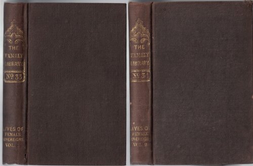 Memoirs of Celebrated Female Sovereigns, 2 Volume Set [Harper's Stereotype Edition]