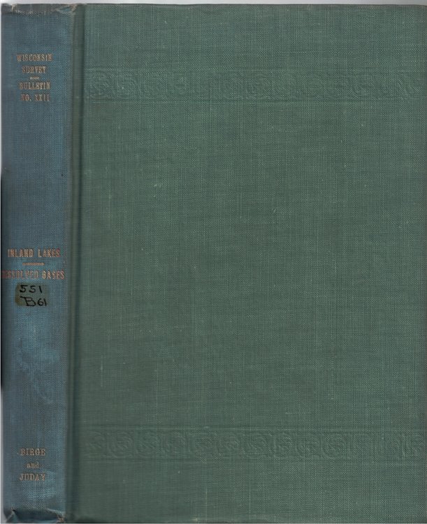 The Inland Lakes of Wisconsin: The Dissolved Gases of the Water and Their Biological Significance (Wisconsin Geological and Natural History Survey, Bulletin No. XXII, Scientific Series No. 7)