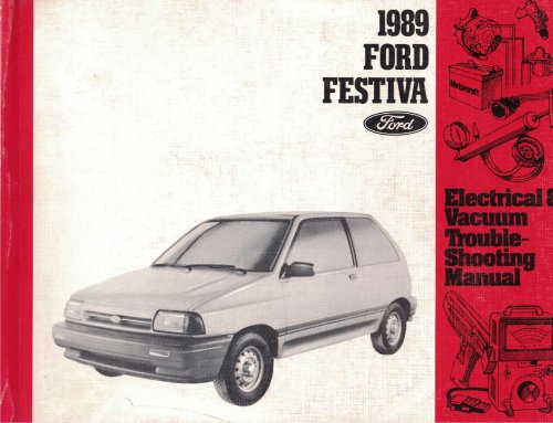 1989 Ford Festiva Electrical & Vacuum Troubleshooting Manual (EVTM)