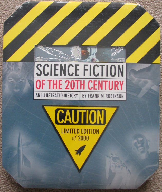 Science Fiction of the 20th Century: An Illustrated History (Limited Edition of 2000)