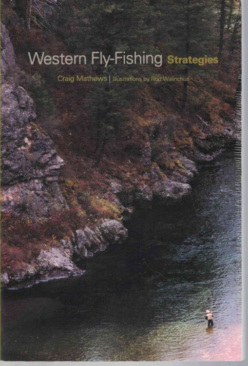 Western Fly-Fishing Strategies