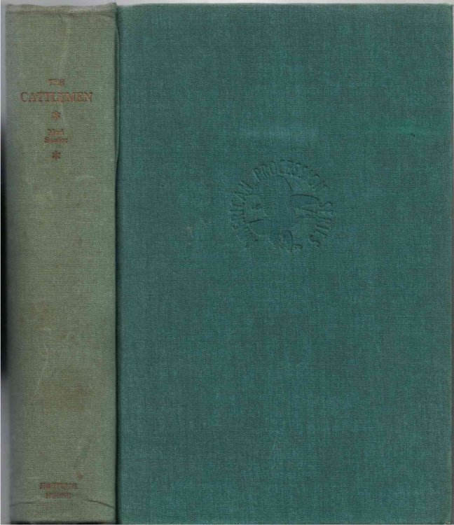 The Cattlemen: From the Rio Grande Across the Far Marias