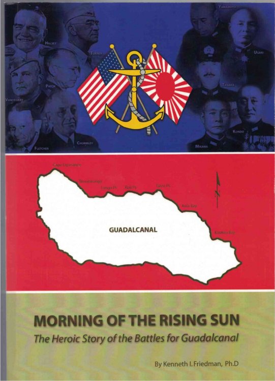 Morning of the Rising Sun The Heroic Story of the Battles for Guadalcanal