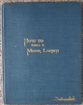 How to Build a Motor Launch