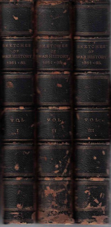 Sketches of War History 1861-1865: Papers Read Before the Ohio Commandery of the Military Order of the Loyal Legion of the United States (3 volume set)