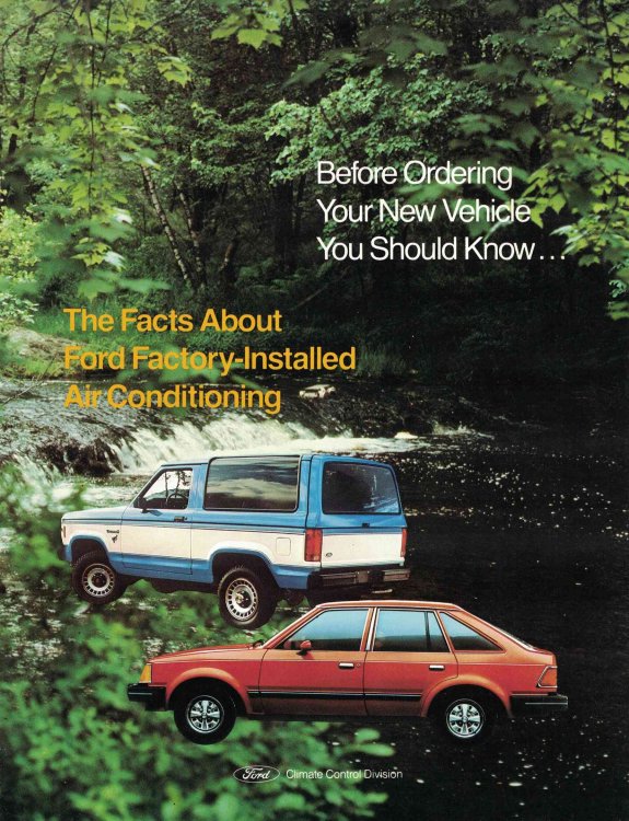 The Facts About Ford Factory-Installed Air Conditioning: Before Ordering Your New Vehicle You Should Know.