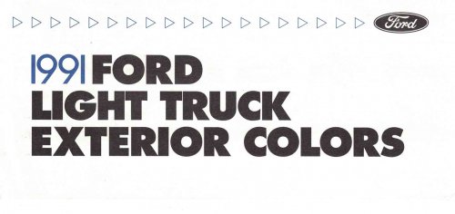1991 Ford Light Truck Exterior Color Selections [F-Series; Bronco; Econoline/Club Wagon; Ranger; Aerostar; Explorer]