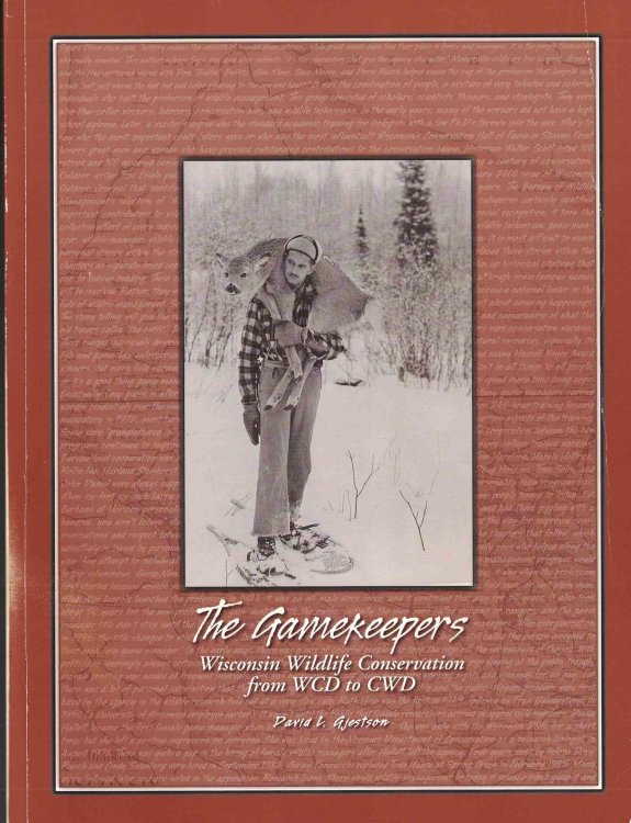 The Gamekeepers: Wisconsin Wildlife Conservation from WCD to CWD