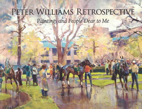 Peter Williams Retrospective Paintings and People Dear to Me