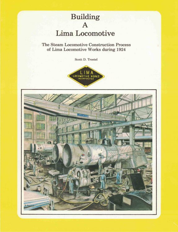 Building a Lima Locomotive The Steam Locomotive Construction Process of Lima Locomotive Works During 1924