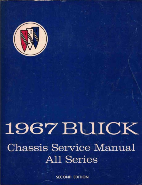 1967 Buick Chassis Service Manual: All Series (2nd Edition)