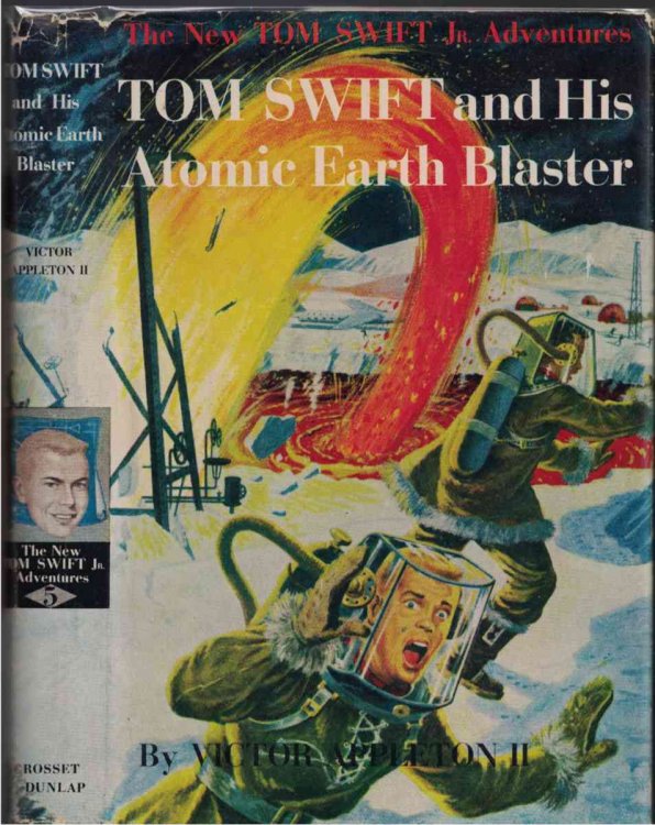 Tom Swift and His Atomic Earth Blaster