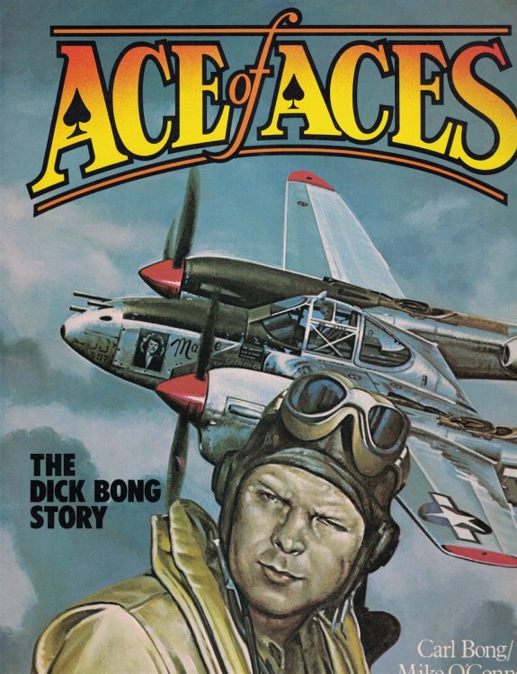 Ace of Aces The Dick Bong Story