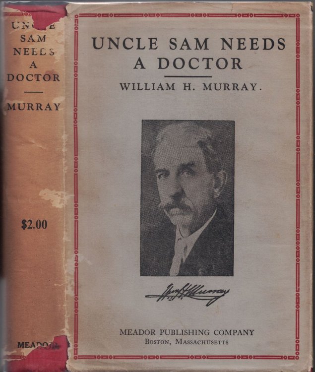 Uncle Sam Needs a Doctor: President of Oklahoma Constitutional Convention, Former Governor of Oklahoma, Former Member of Congress.