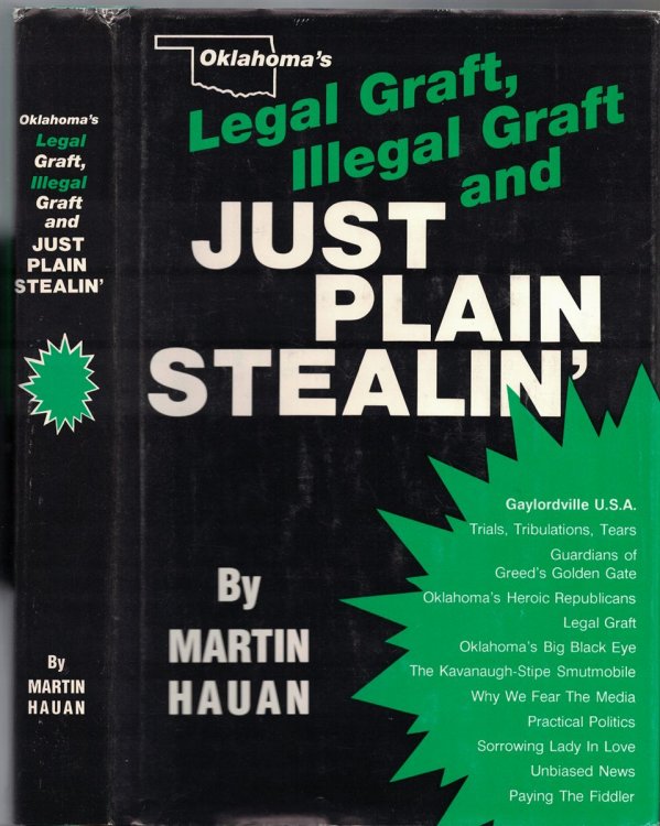 Oklahoma's Legal Graft, Illegal Graft and Just Plain Stealin'