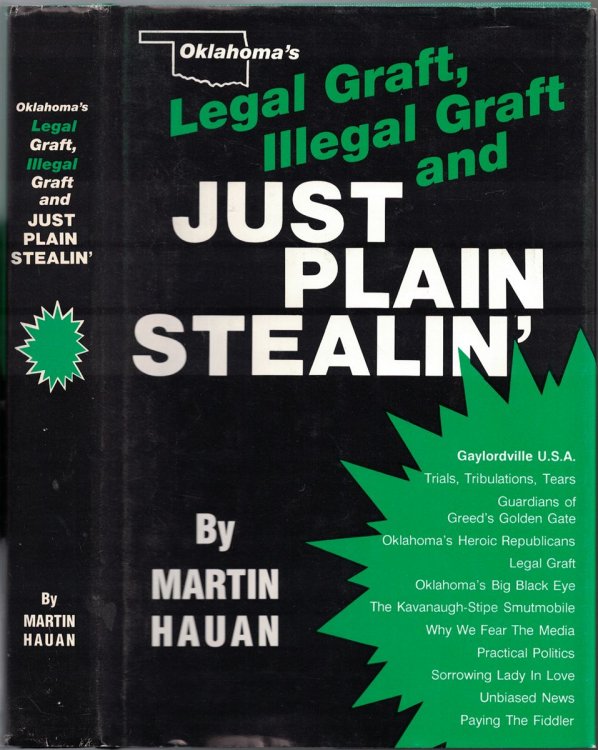 Oklahoma's Legal Graft, Illegal Graft and Just Plain Stealin'