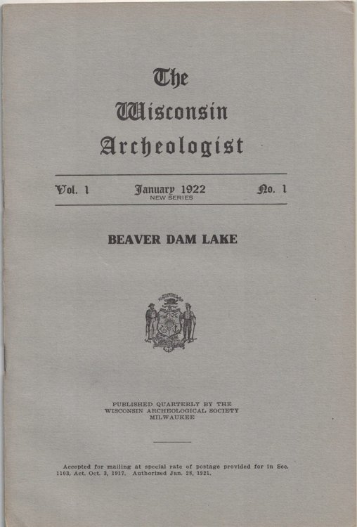 The Wisconsin Archeologist, Volume 1, No. 1, January 1922 [New series]: Beaver Dam Lake