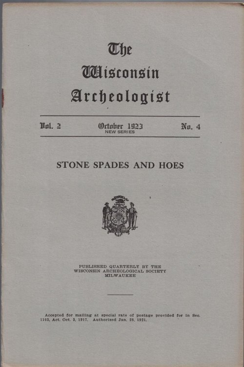 The Wisconsin Archeologist, Volume 2, No. 4, October 1923 [New Series]: Stone Spades and Hoes