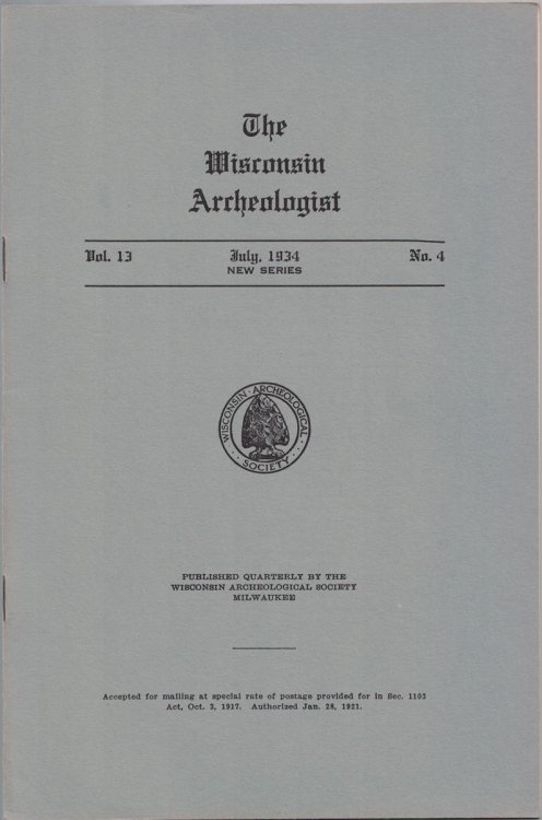 The Wisconsin Archeologist, Volume 13, No. 4, July 1934 [New Series]