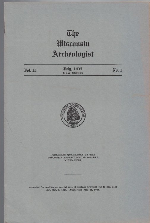 The Wisconsin Archeologist, Volume 15, No. 1, July, 1935 [New Series]