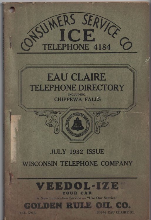 Eau Claire Telephone Directory, Including Chippewa Falls; July, 1932