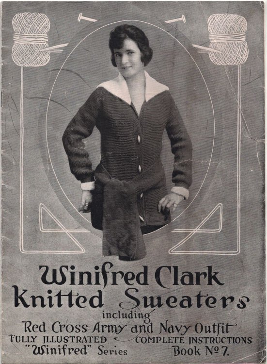 Winifred Clark Knitted Sweaters, including Red Cross Army and Navy Outfit: Book No. 7