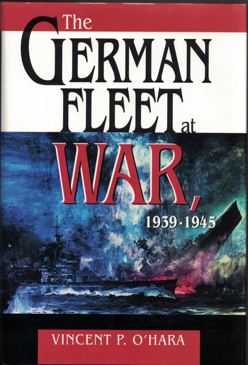 The German Fleet At War, 1939-1945