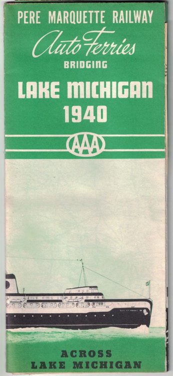 Pere Marquette Railway Auto Ferries Bridging Lake Michigan, 1940 [brochure]