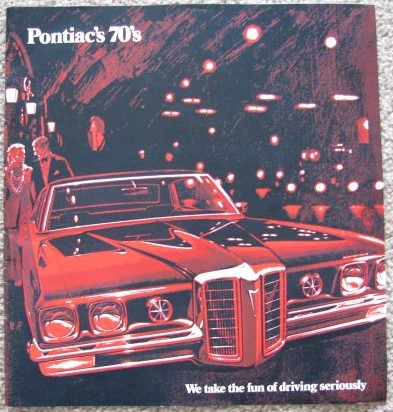 Pontiac's 70's [sales brochure] [Grand Prix, Bonneville, Executive, Catalina, GTO, LeMans, Tempest, Pontiac Wagons]