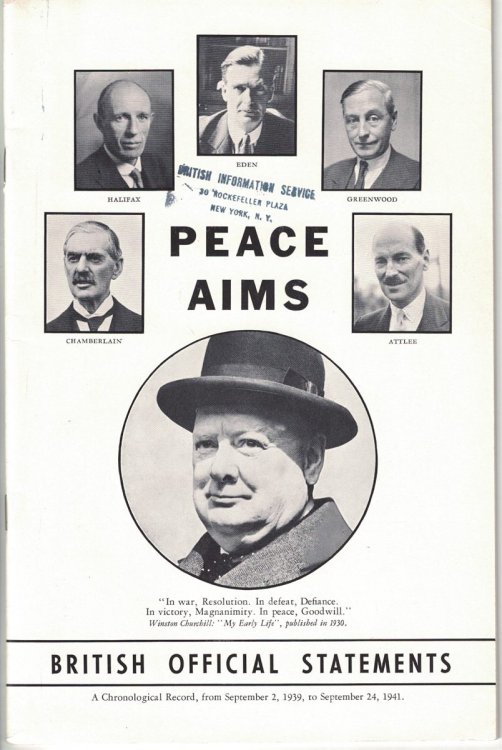 Peace Aims, British Official Statements: A Chronological Record, from September 2, 1939, to September 24, 1941