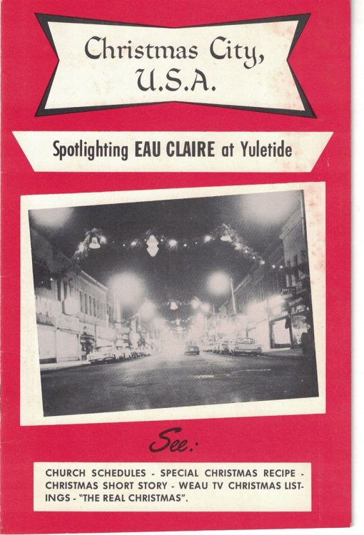 Christmas City, U.S.A.: Spotlighting Eau Claire at Yuletide [Wisconsin]