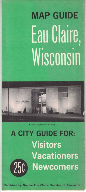 Map Guide Eau Claire, Wisconsin Map: A City Guide for: -Visitors / Vacationers / Newcomers