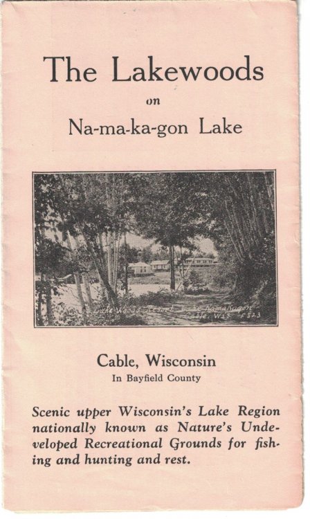The Lakewoods on Na-ma-ka-gon Lake; in Cable, Wisconsin